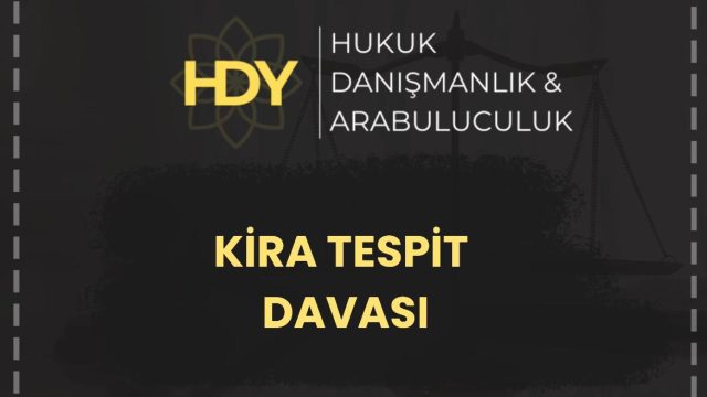 Kira Tespit Davası