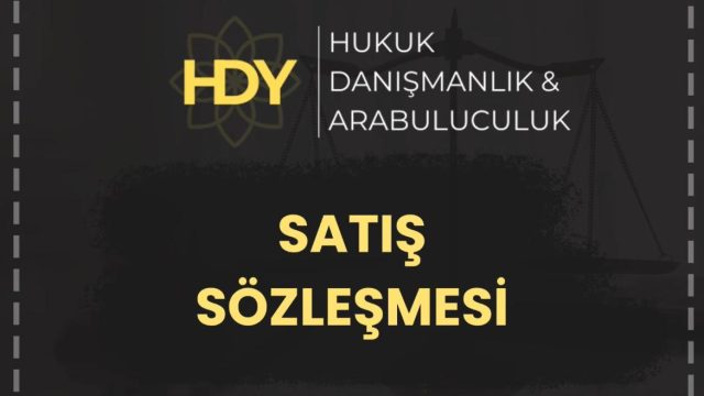 SATIŞ SÖZLEŞMESİ